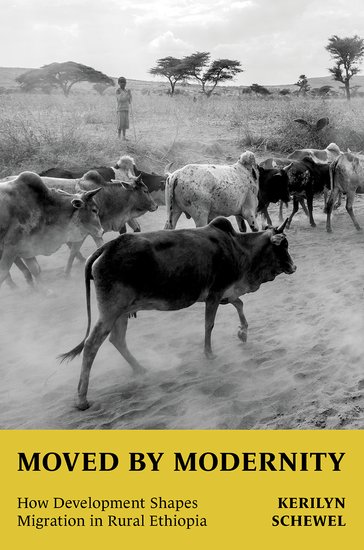 Book cover of Moved by Modernity by Kerilyn Schewel, Oxford University Press 2025